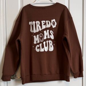 SHEIN Curve “Tired Moms Club” Sweatshirt